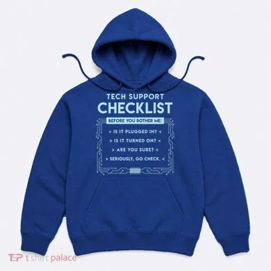 Tech Support Checklist Funny Computer Geek Sysadmin Gift Hoodie