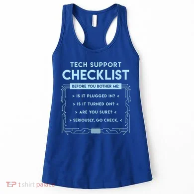 Tech Support Checklist Funny Computer Geek Sysadmin Gift Women's Tank Top