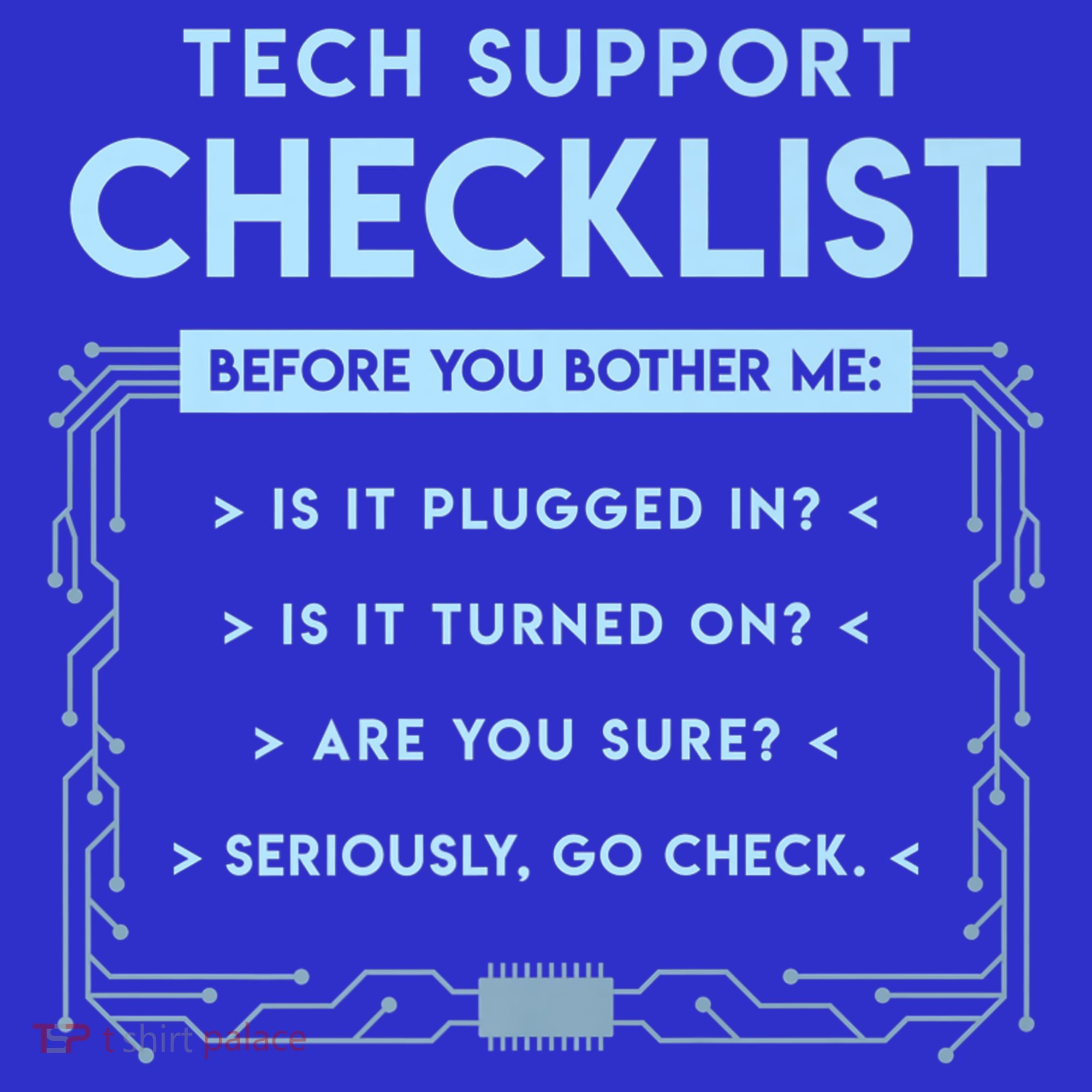 Tech Support Checklist Funny Computer Geek Sysadmin Gift Toddler T-Shirt