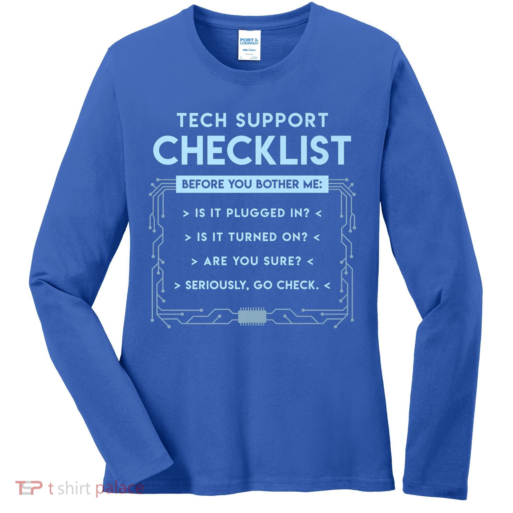 Tech Support Checklist Funny Computer Geek Sysadmin Gift Women's Long Sleeve Shirt