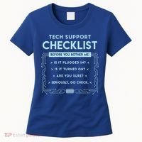 Tech Support Checklist Funny Computer Geek Sysadmin Gift Women's T-Shirt thumb 0