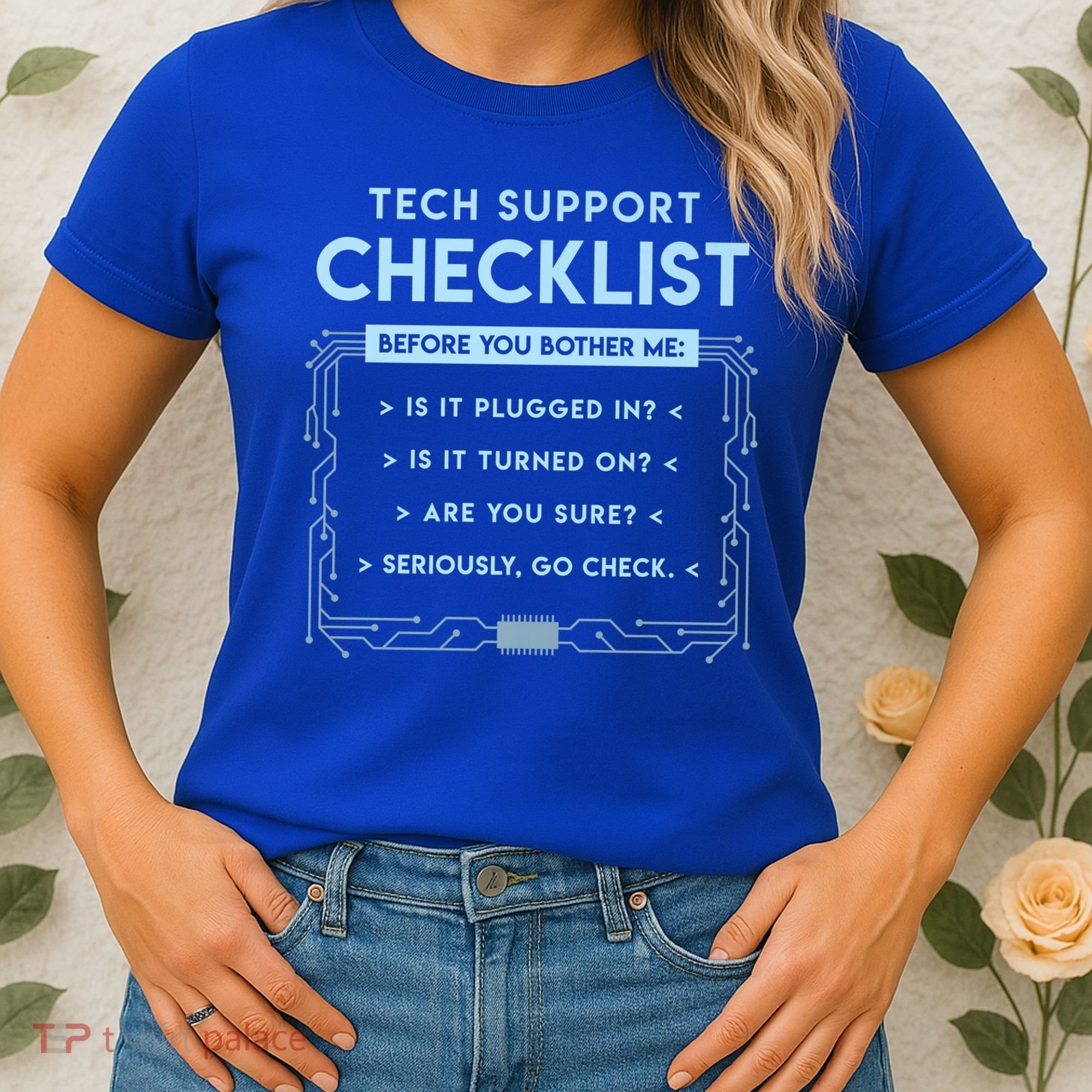 Tech Support Checklist Funny Computer Geek Sysadmin Gift Women's T-Shirt