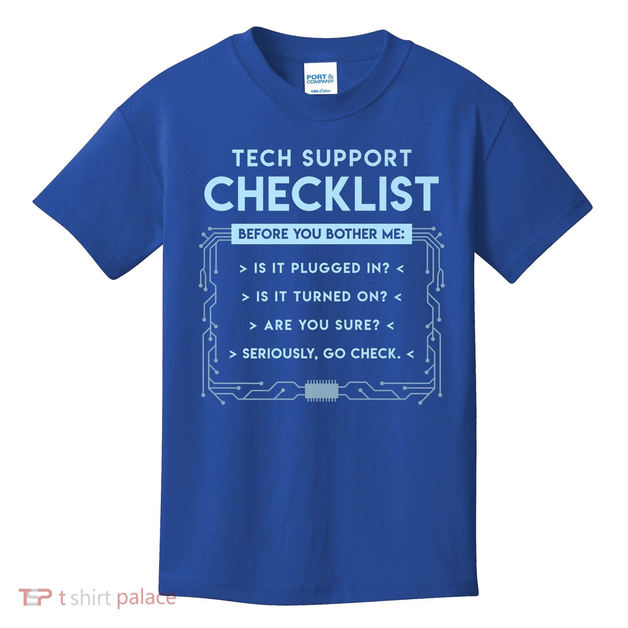Tech Support Checklist Funny Computer Geek Sysadmin Gift Kids T-Shirt