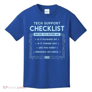 Tech Support Checklist Funny Computer Geek Sysadmin Gift Kids T-Shirt