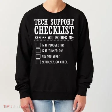 Tech Support Checklist Funny Computer Geek Sysadmin Gift Women's Sweatshirt