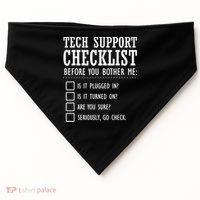 Tech Support Checklist Funny Computer Geek Sysadmin Gift USA-Made Doggie Bandana thumb 0
