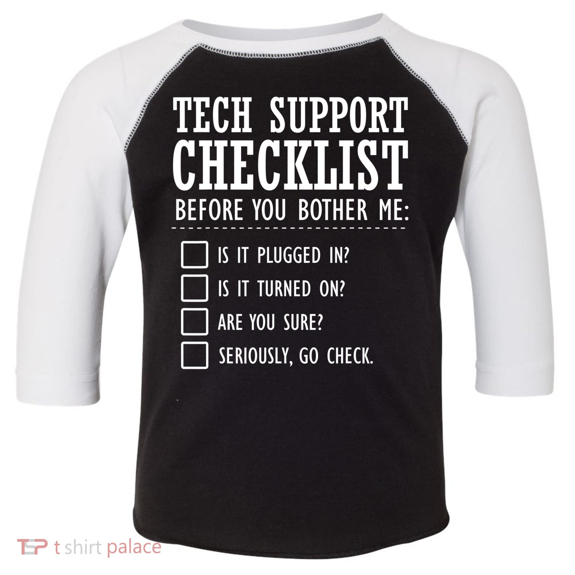 Tech Support Checklist Funny Computer Geek Sysadmin Gift Toddler Fine Jersey T-Shirt