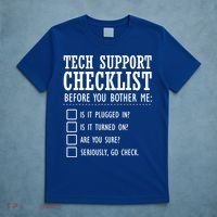 Tech Support Checklist Funny Computer Geek Sysadmin Gift T-Shirt thumb 5