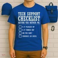 Tech Support Checklist Funny Computer Geek Sysadmin Gift T-Shirt thumb 6