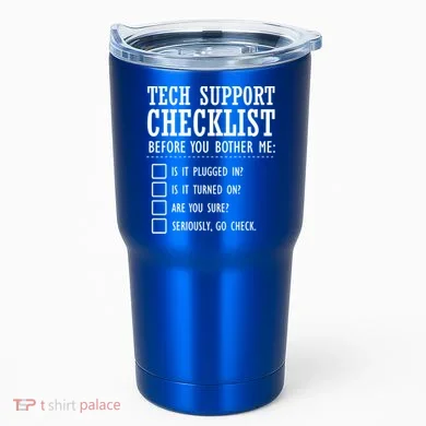 Tech Support Checklist Funny Computer Geek Sysadmin Gift Tumbler