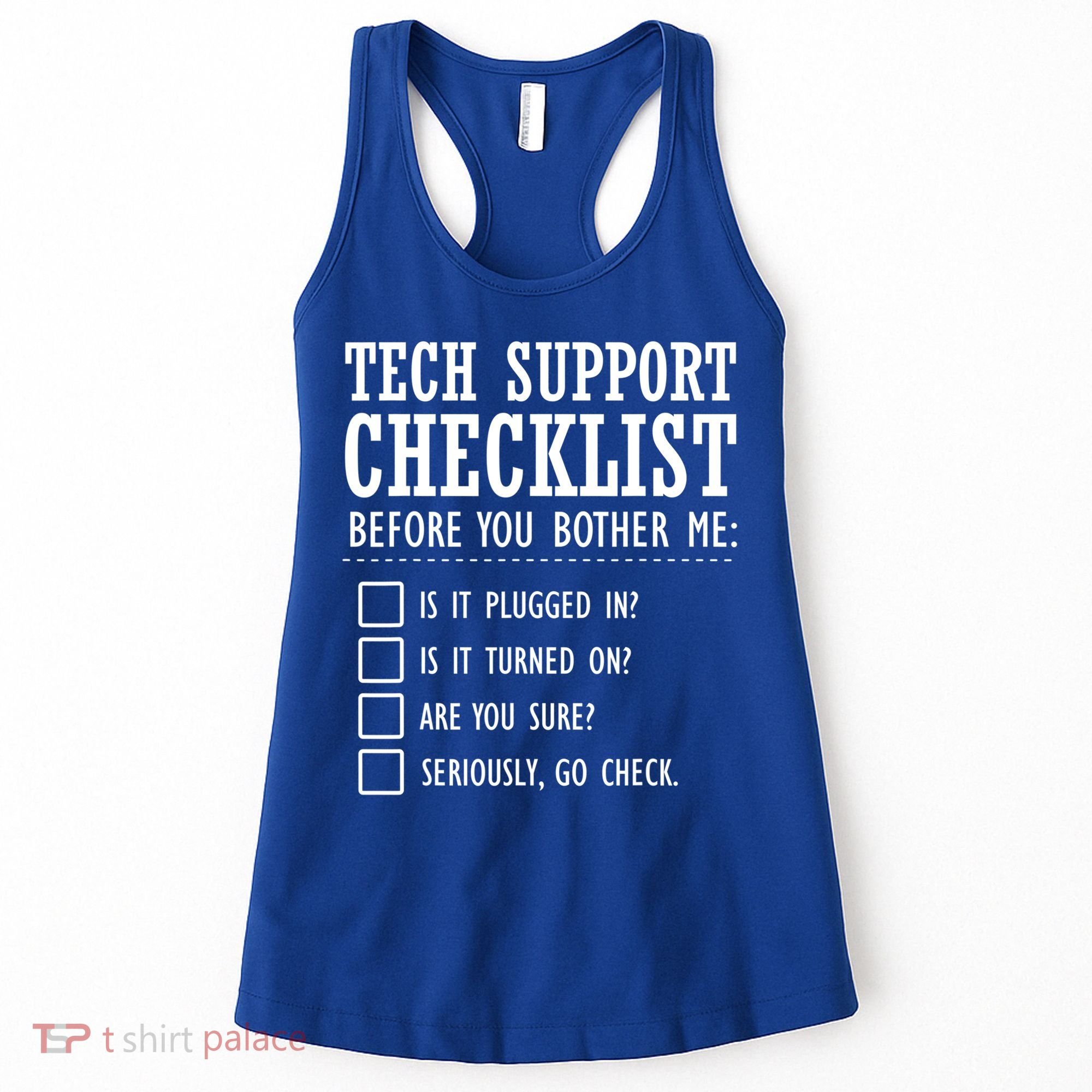Tech Support Checklist Funny Computer Geek Sysadmin Gift Women's Tank Top