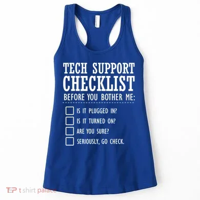 Tech Support Checklist Funny Computer Geek Sysadmin Gift Women's Tank Top