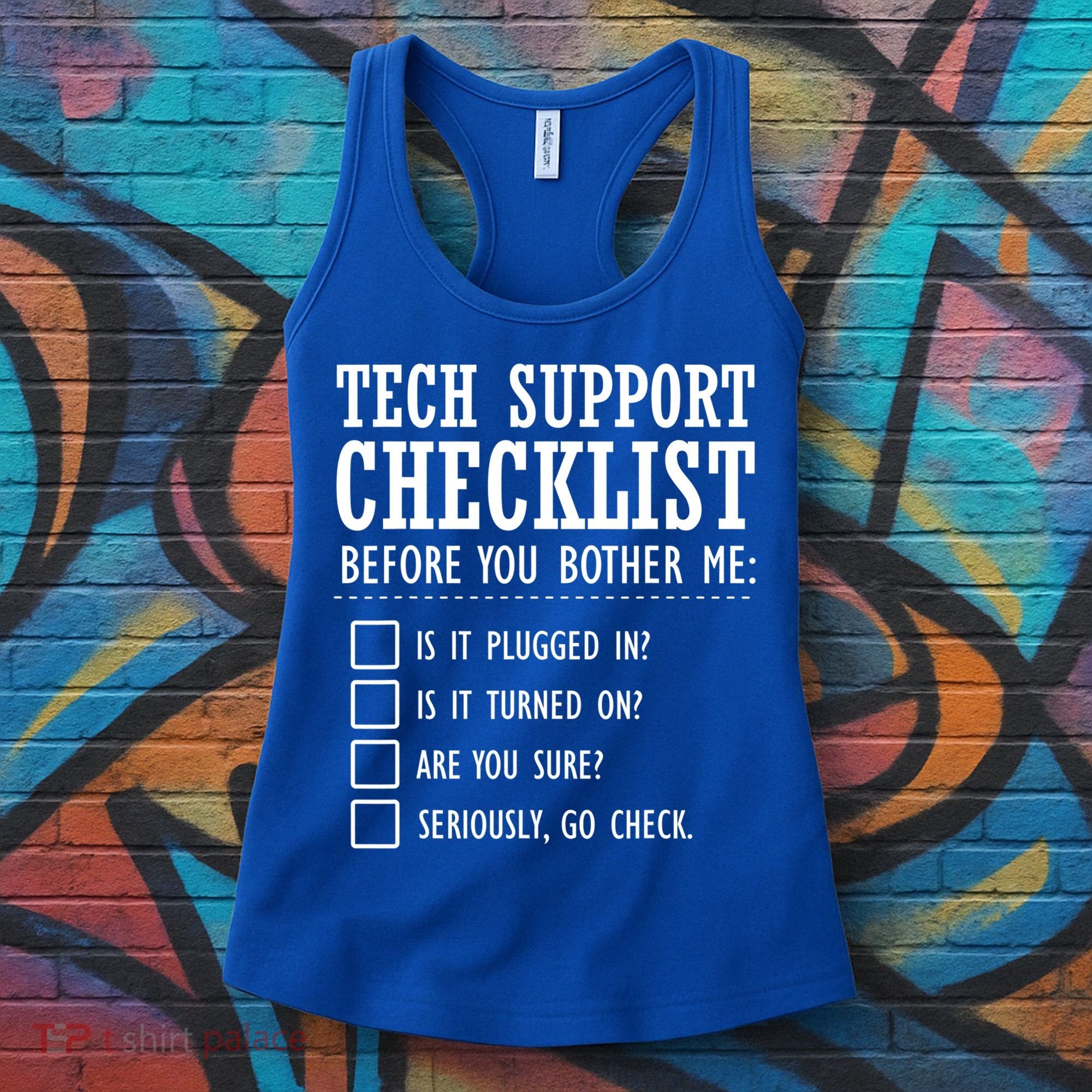 Tech Support Checklist Funny Computer Geek Sysadmin Gift Women's Tank Top