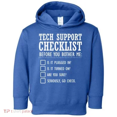 Tech Support Checklist Funny Computer Geek Sysadmin Gift Toddler Hoodie