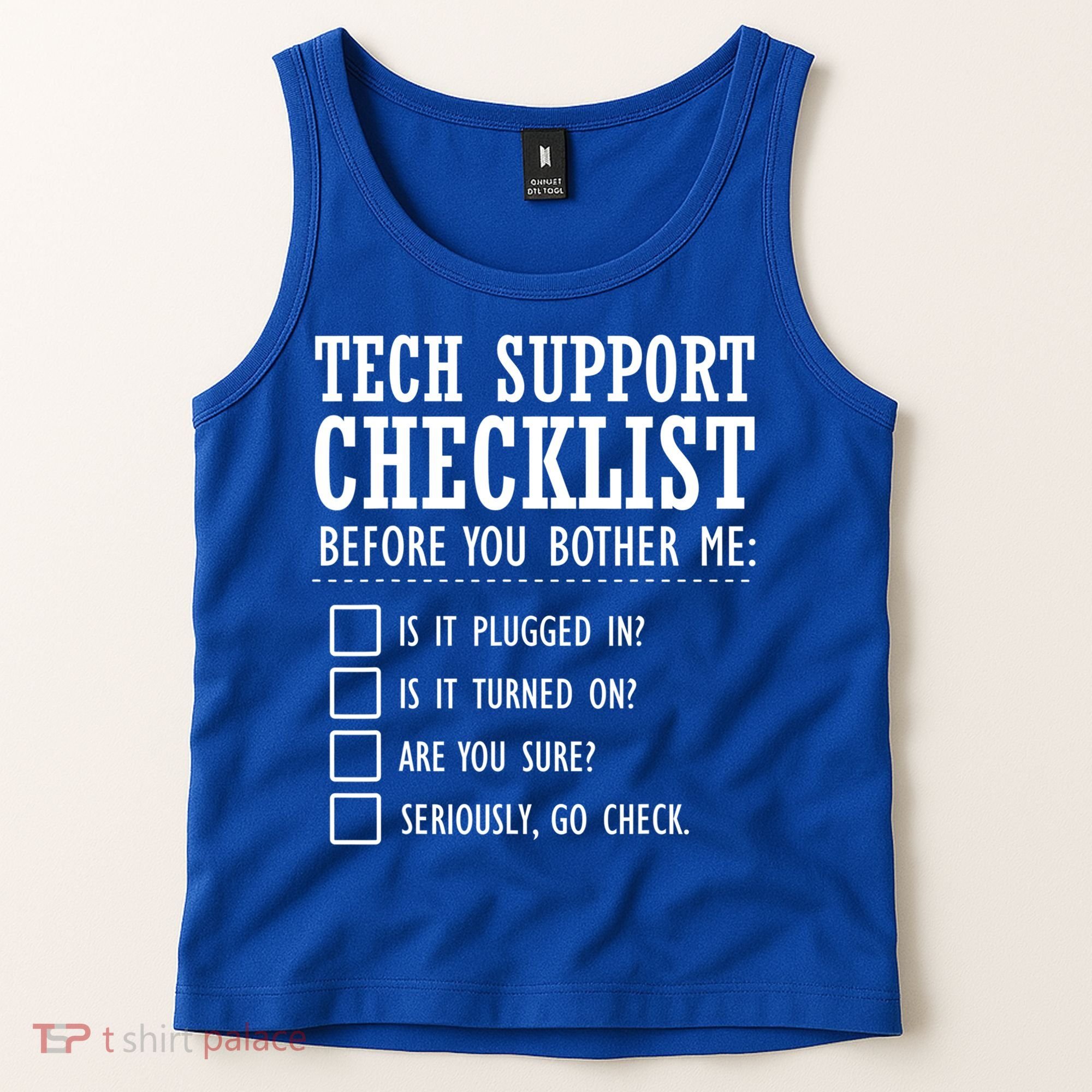 Tech Support Checklist Funny Computer Geek Sysadmin Gift Tank Top