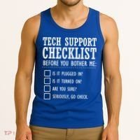 Tech Support Checklist Funny Computer Geek Sysadmin Gift Tank Top thumb 3