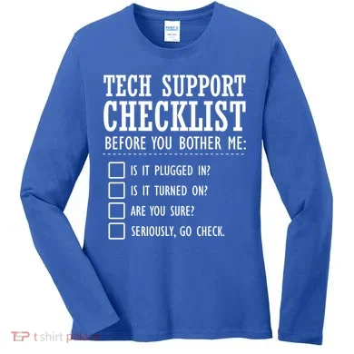 Tech Support Checklist Funny Computer Geek Sysadmin Gift Women's Long Sleeve Shirt
