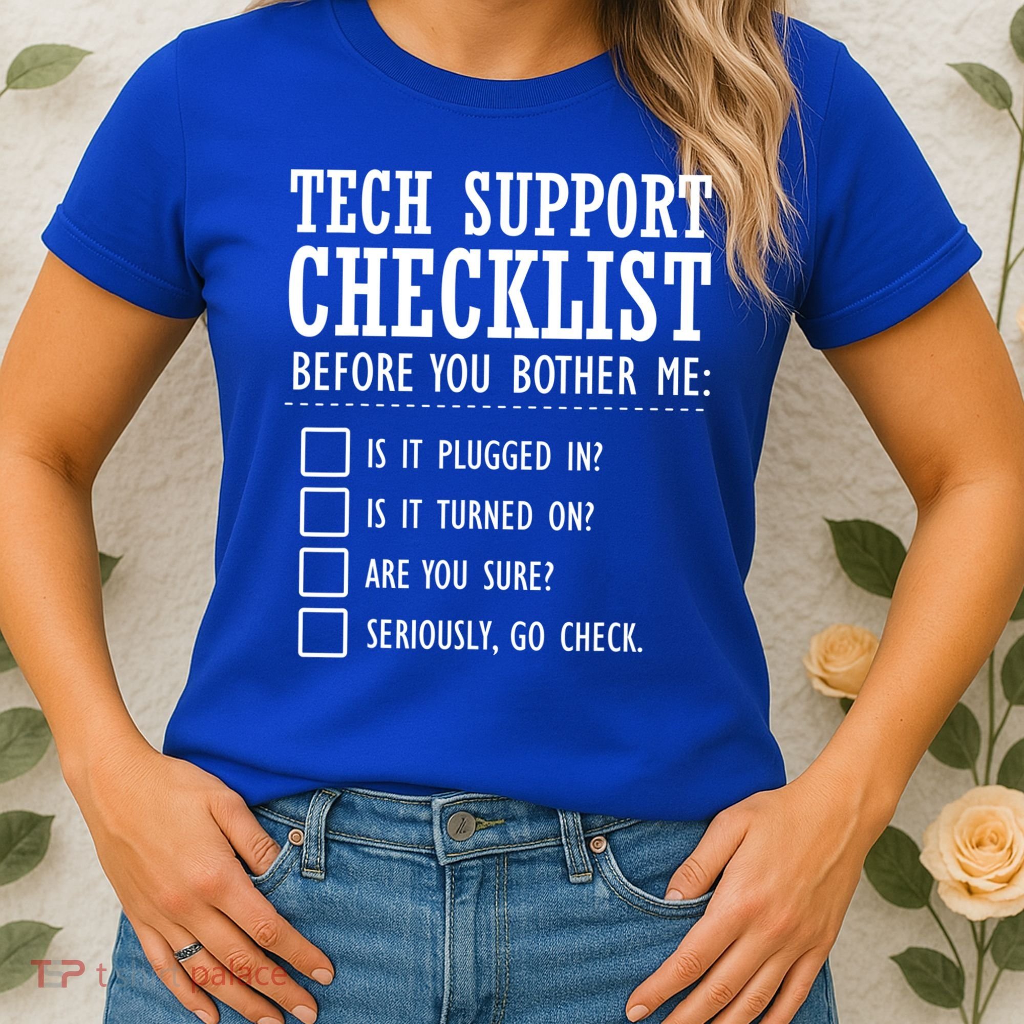 Tech Support Checklist Funny Computer Geek Sysadmin Gift Women's T-Shirt