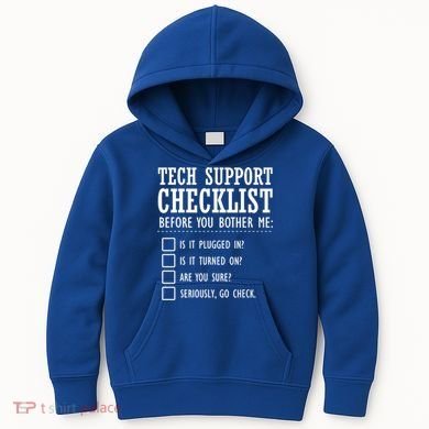 Tech Support Checklist Funny Computer Geek Sysadmin Gift Kids Hoodie