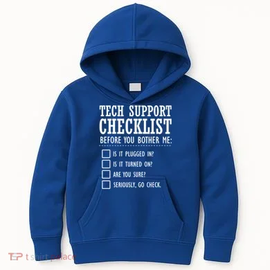 Tech Support Checklist Funny Computer Geek Sysadmin Gift Kids Hoodie