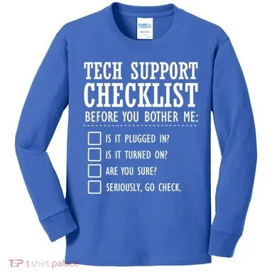 Tech Support Checklist Funny Computer Geek Sysadmin Gift Kids Long Sleeve Shirt