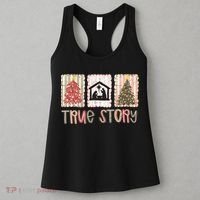 True Story Christian Christmas Jesus Birthday Women's Tank Top thumb 3