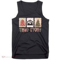 True Story Christian Christmas Jesus Birthday Tank Top thumb 0