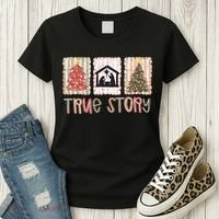 True Story Christian Christmas Jesus Birthday Women's T-Shirt thumb 3
