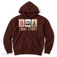 True Story Christian Christmas Jesus Birthday Hoodie thumb 0