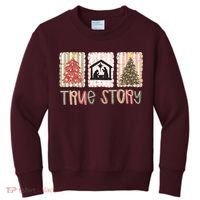 True Story Christian Christmas Jesus Birthday Kids Sweatshirt thumb 0