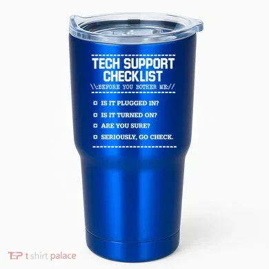Tech Support Checklist Funny Computer Geek Sysadmin Gift Tumbler