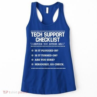 Tech Support Checklist Funny Computer Geek Sysadmin Gift Women's Tank Top