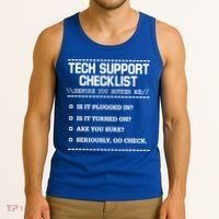Tech Support Checklist Funny Computer Geek Sysadmin Gift Tank Top thumb 3