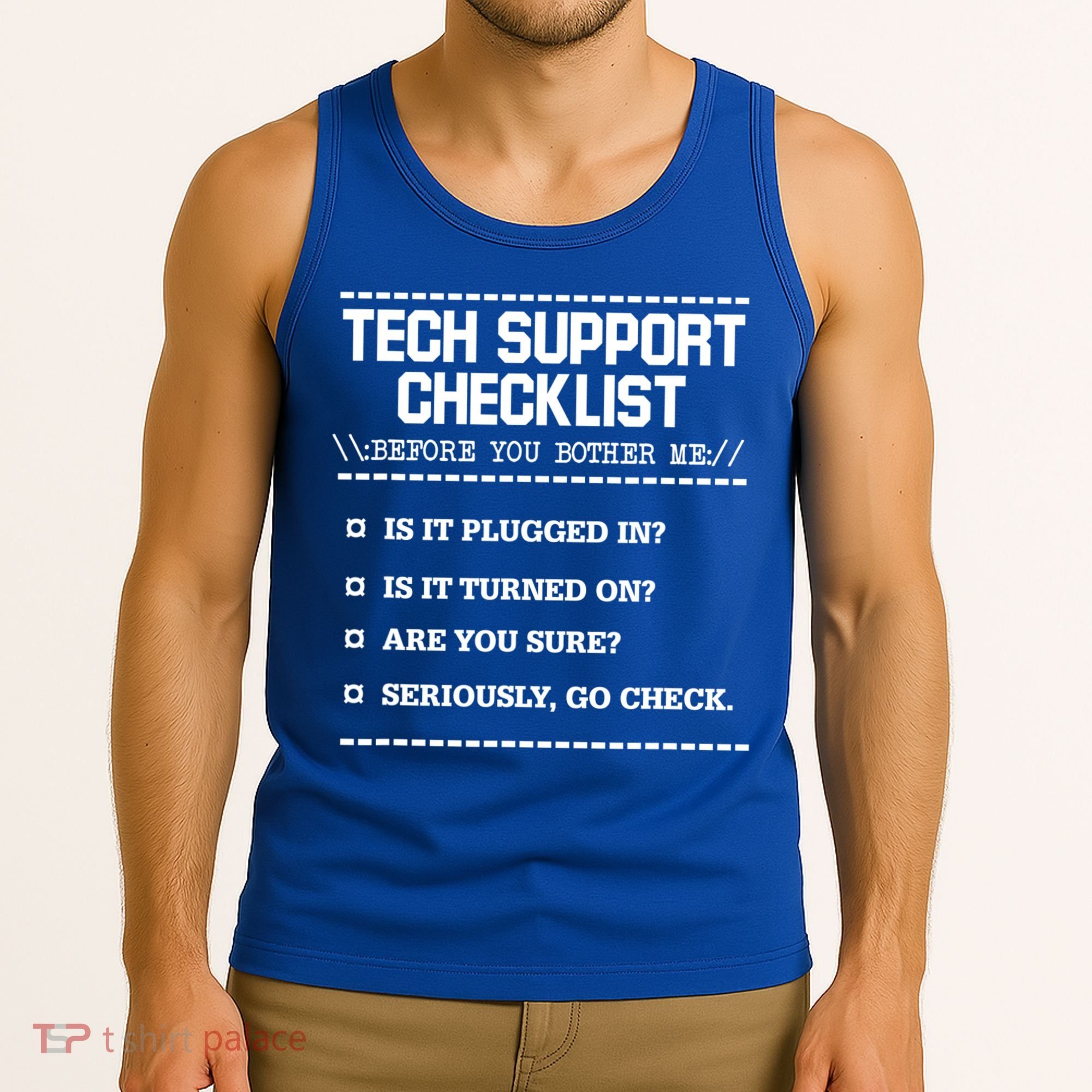 Tech Support Checklist Funny Computer Geek Sysadmin Gift Tank Top