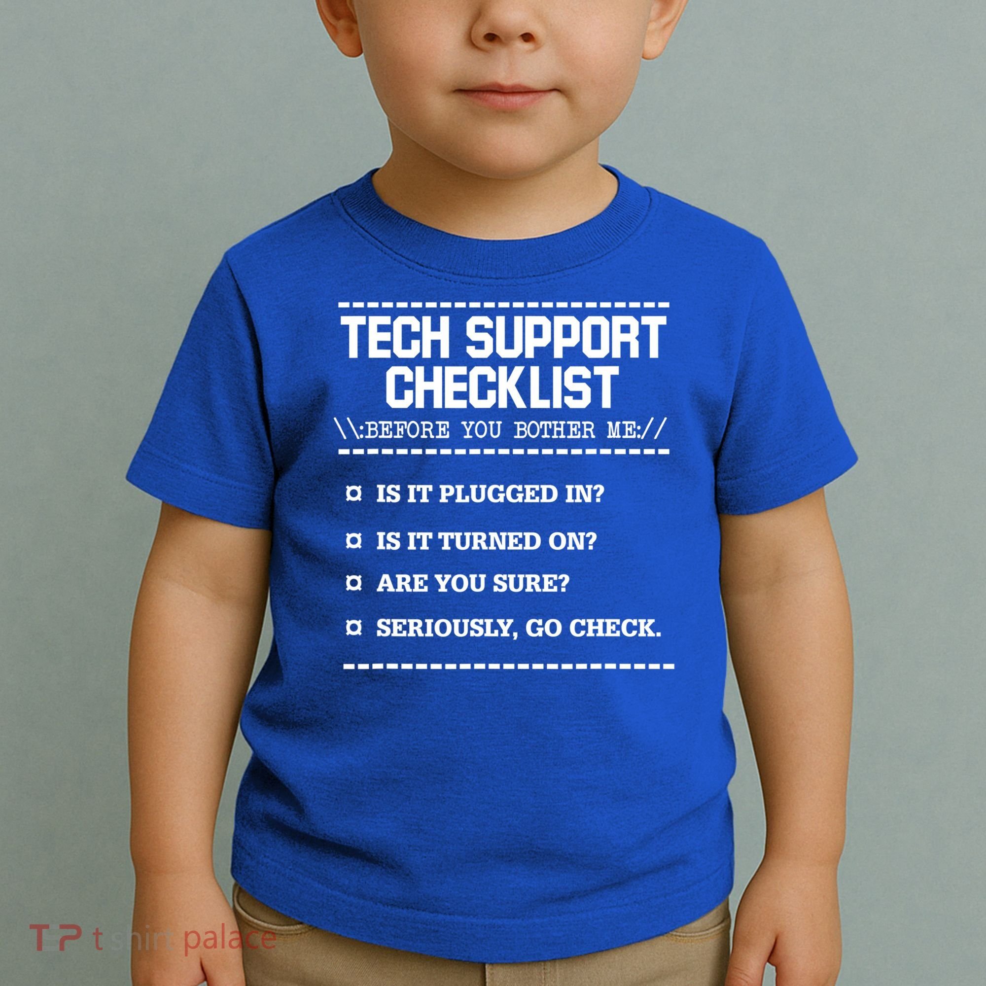Tech Support Checklist Funny Computer Geek Sysadmin Gift Toddler T-Shirt
