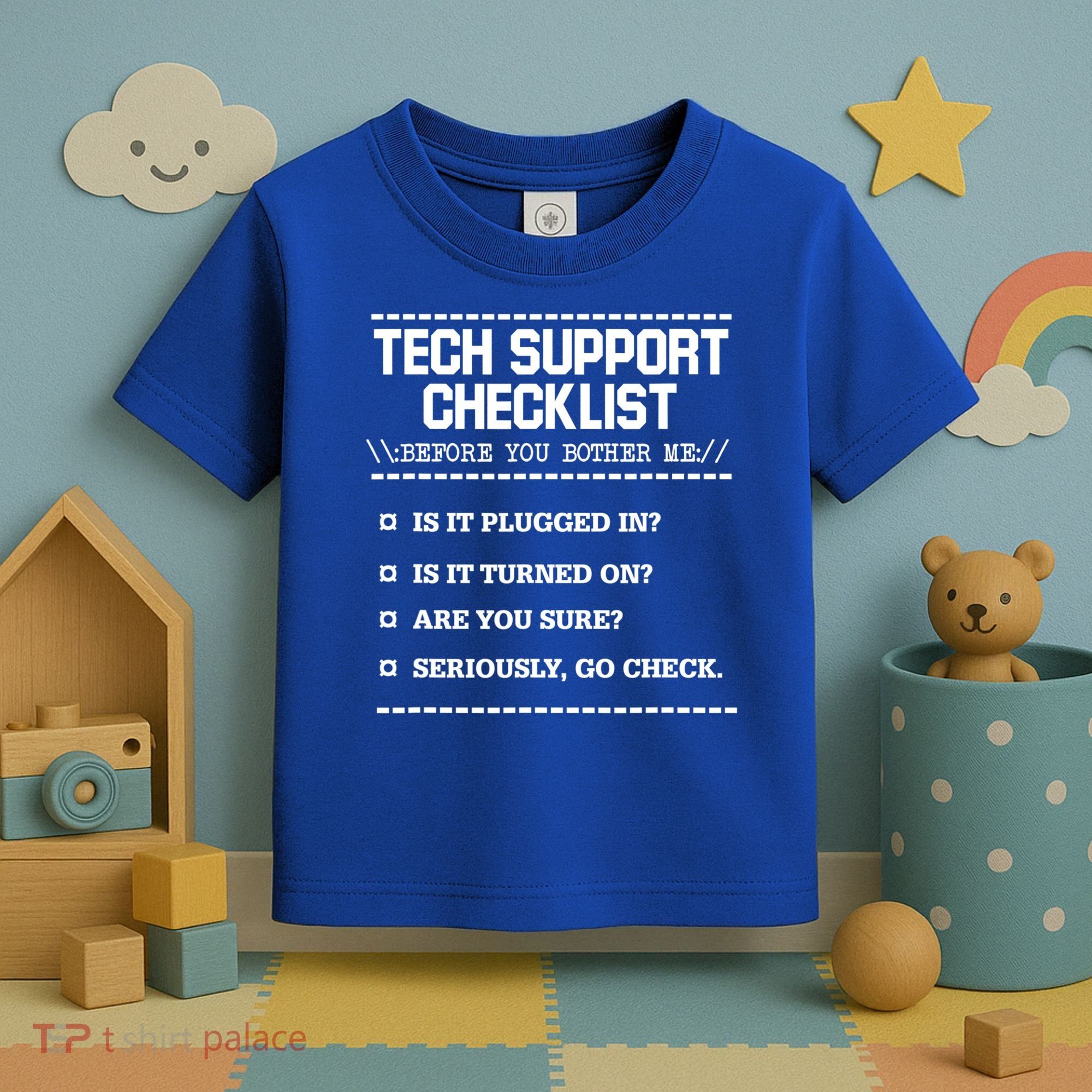 Tech Support Checklist Funny Computer Geek Sysadmin Gift Toddler T-Shirt