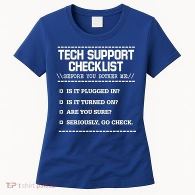 Tech Support Checklist Funny Computer Geek Sysadmin Gift Women's T-Shirt