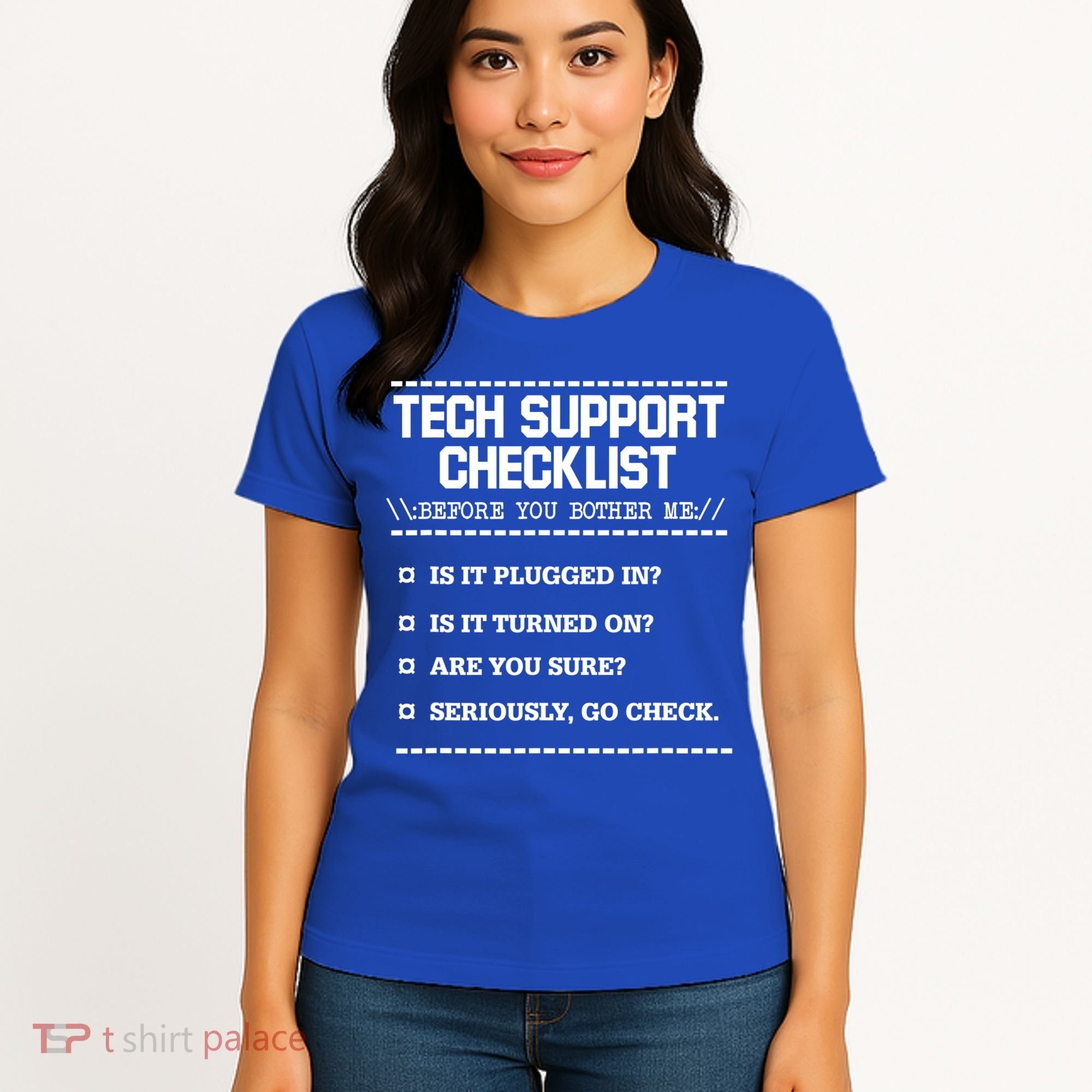 Tech Support Checklist Funny Computer Geek Sysadmin Gift Women's T-Shirt