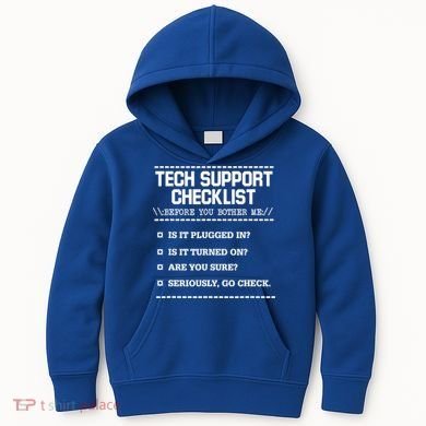 Tech Support Checklist Funny Computer Geek Sysadmin Gift Kids Hoodie