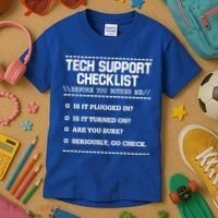 Tech Support Checklist Funny Computer Geek Sysadmin Gift Kids T-Shirt thumb 3