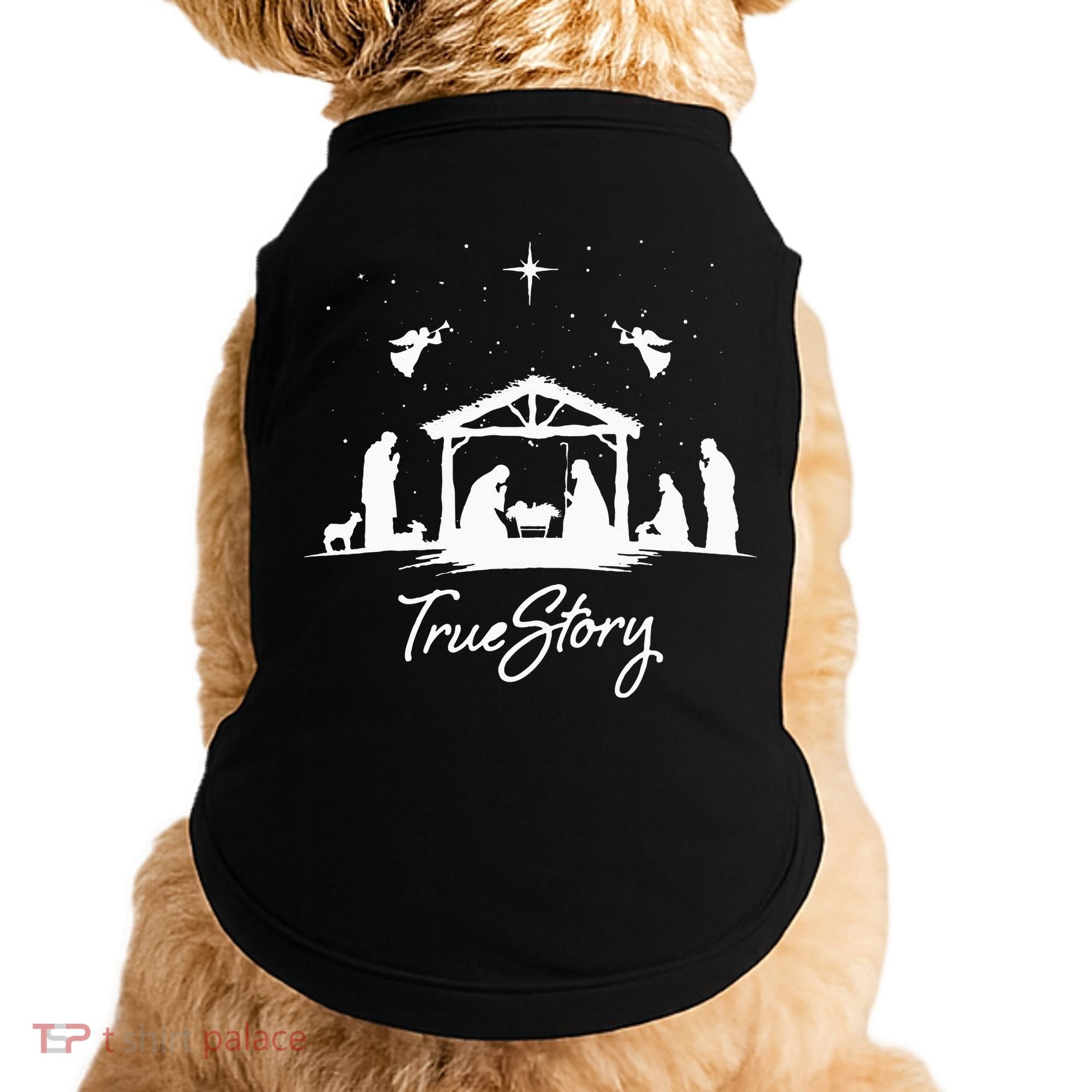 True Story Christmas Nativity Jesus Christian Doggie Tank