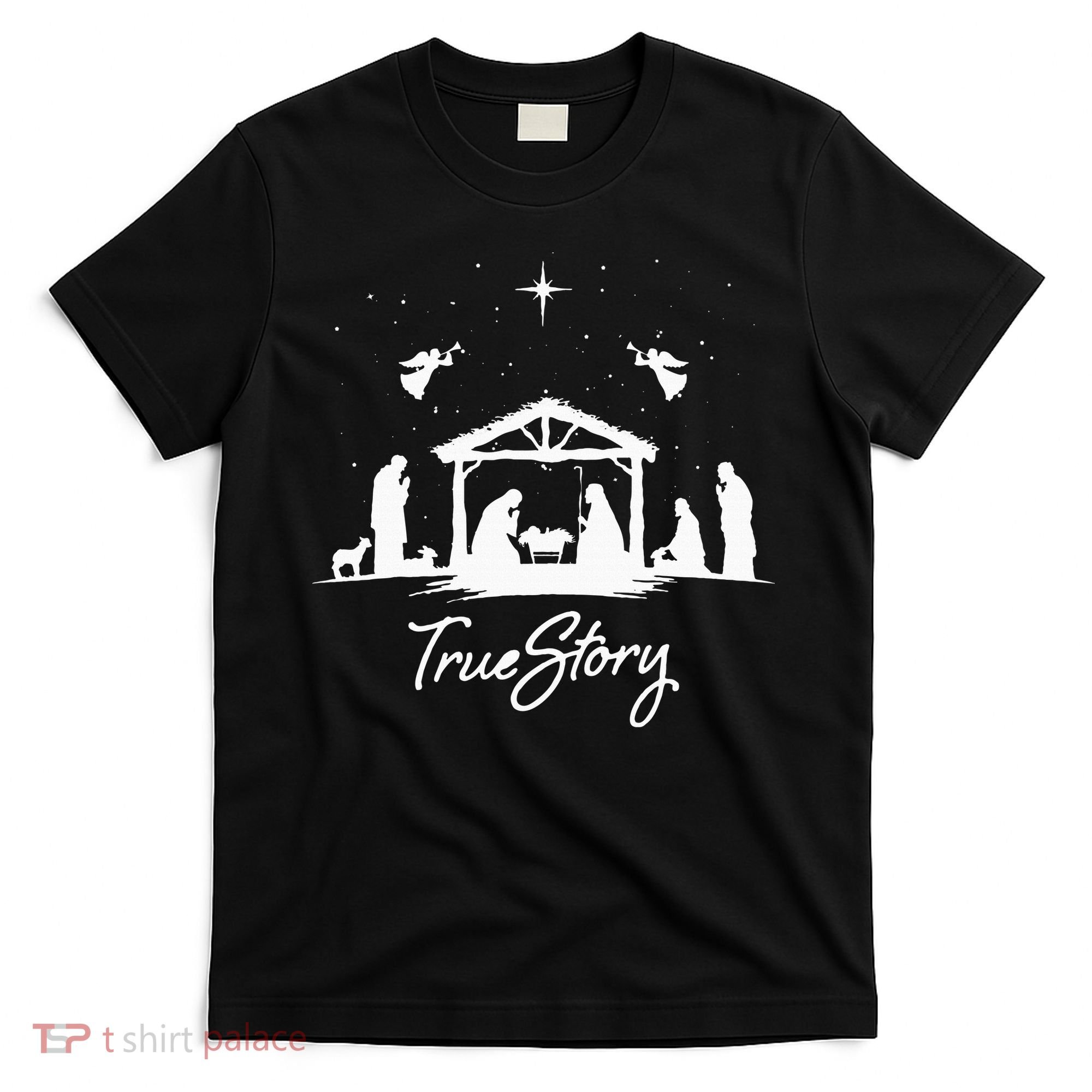 True Story Christmas Nativity Jesus Christian T-Shirt