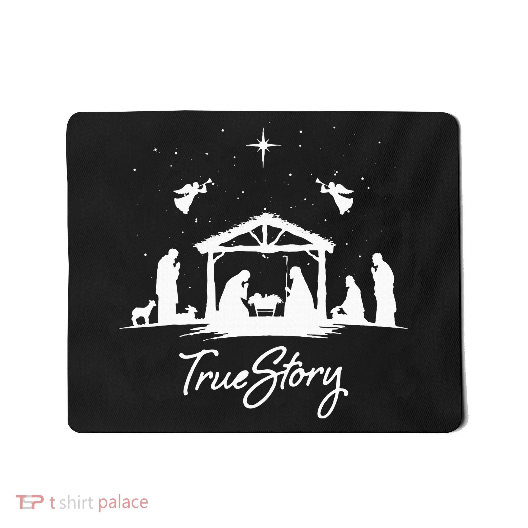True Story Christmas Nativity Jesus Christian Mousepad
