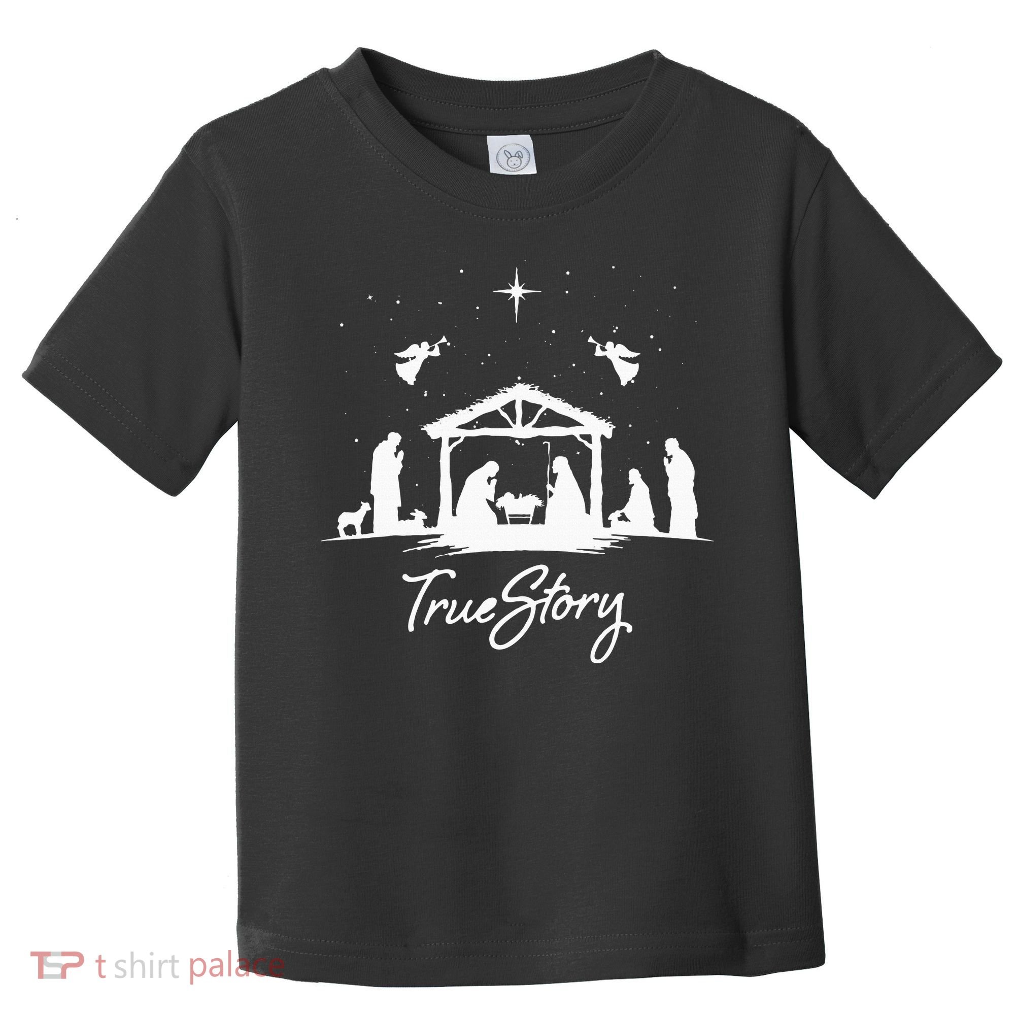 True Story Christmas Nativity Jesus Christian Toddler T-Shirt