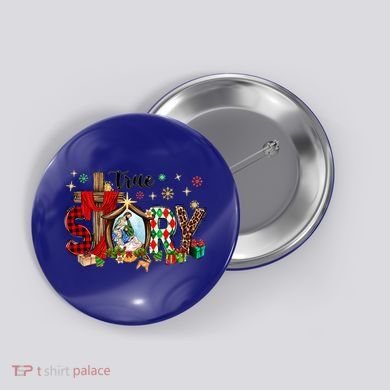 True Story Christmas Jesus Christian Gift Button