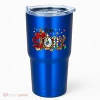 True Story Christmas Jesus Christian Gift Tumbler thumb 0