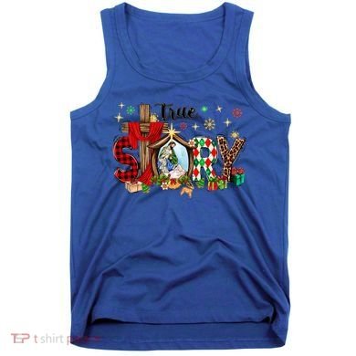 True Story Christmas Jesus Christian Gift Tank Top