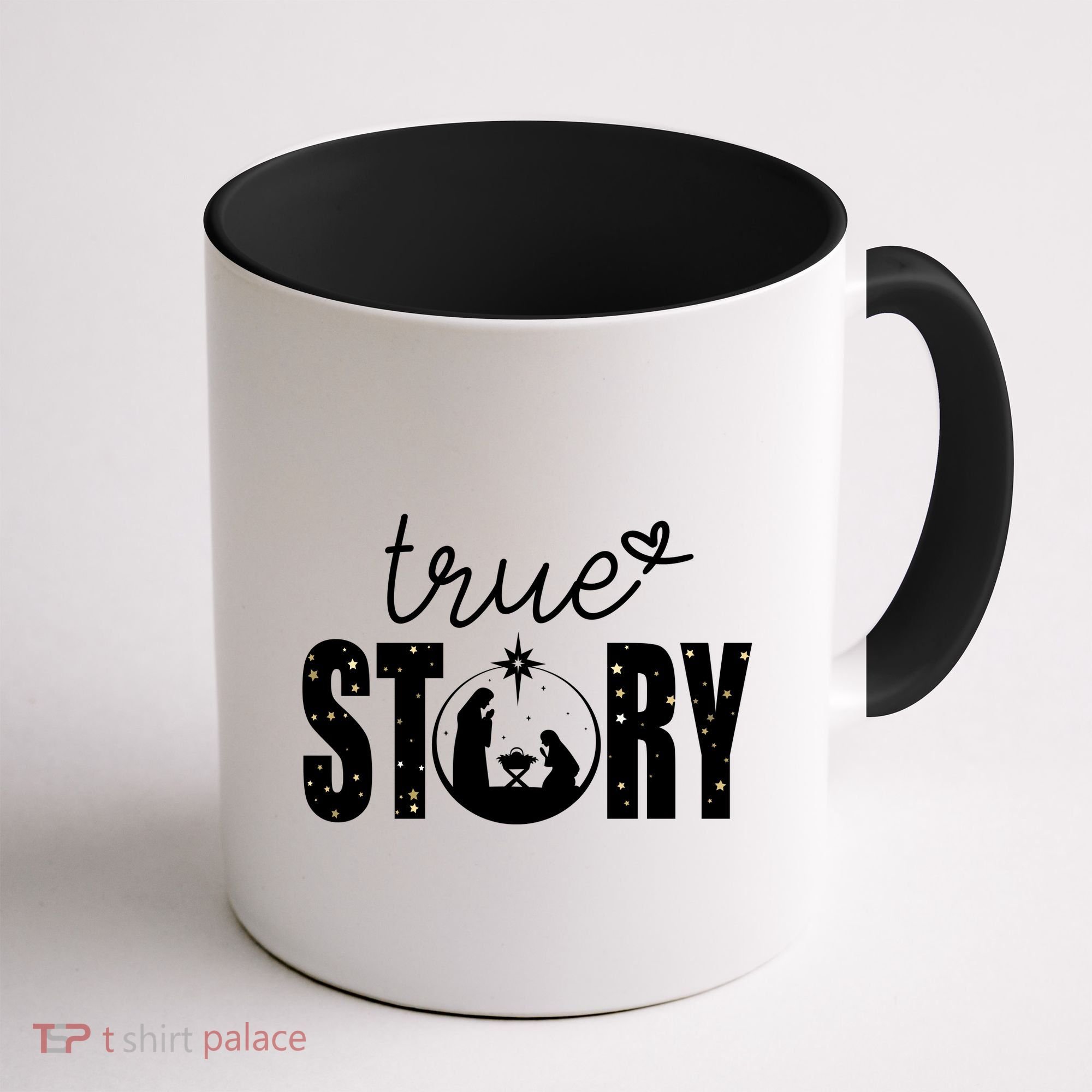 True Story Christmas Holy Christian Coffee Mug
