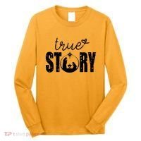 True Story Christmas Holy Christian Long Sleeve Shirt thumb 0