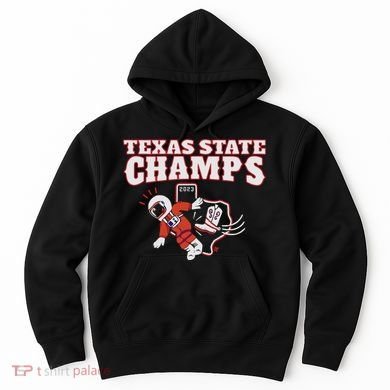 Texas State Champs Hoodie
